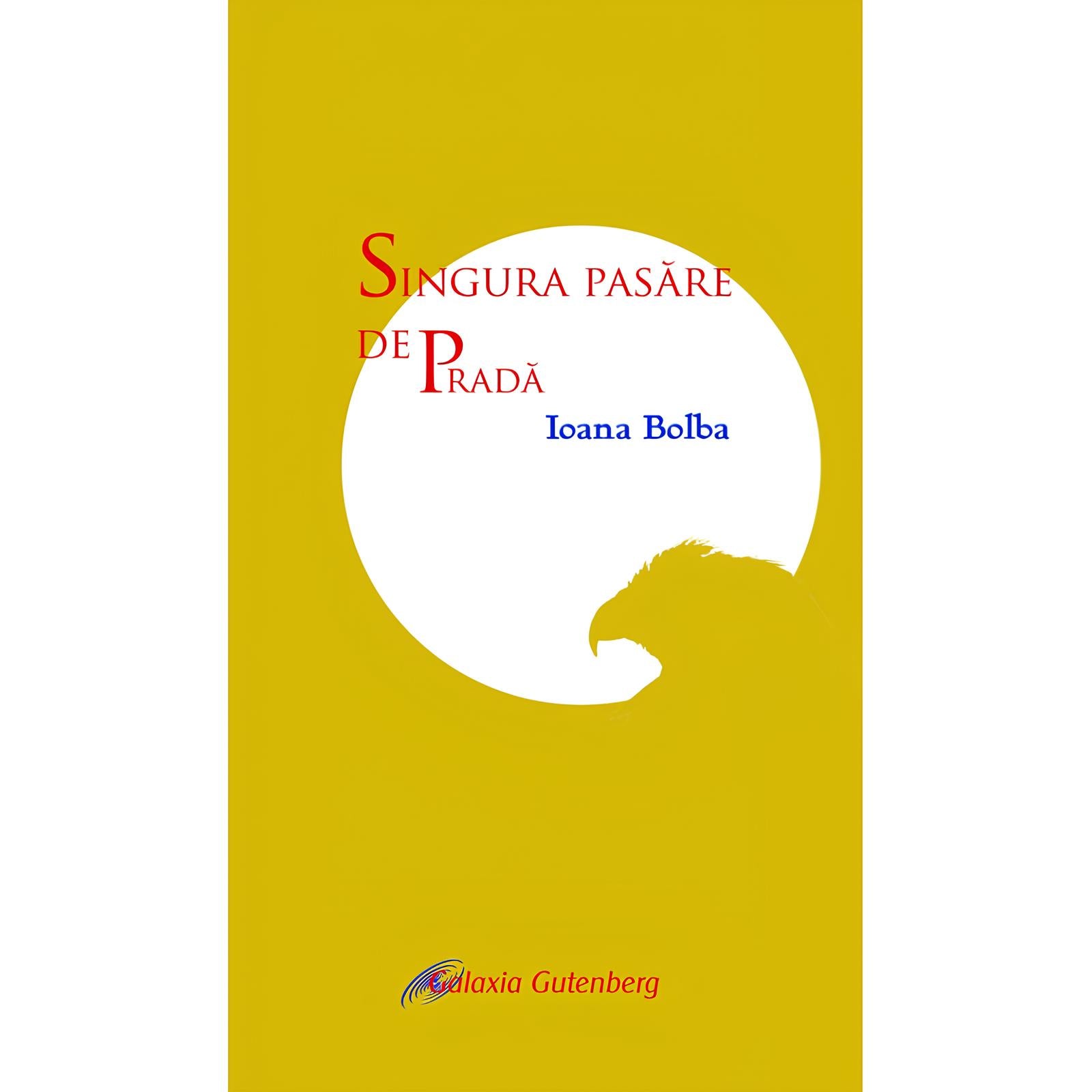 Singura pasare de pradă